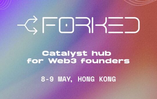 'FORKED' to Stimulate Web3 Founders at Hong Kong Event